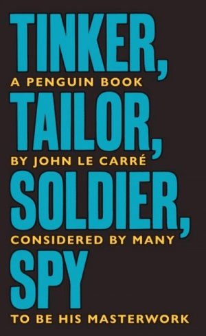 neues Buch – John Le Carré – Tinker Tailor Soldier Spy