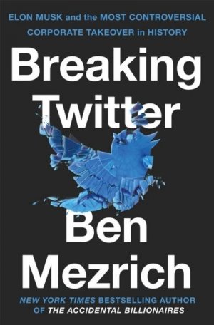 neues Buch – Ben Mezrich – Breaking Twitter