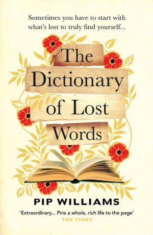 neues Buch – Pip Williams – The Dictionary of Lost Words