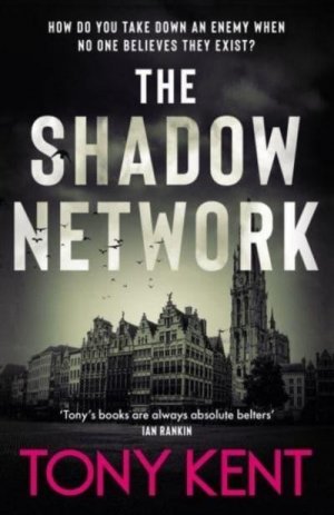 neues Buch – Tony Kent – The Shadow Network