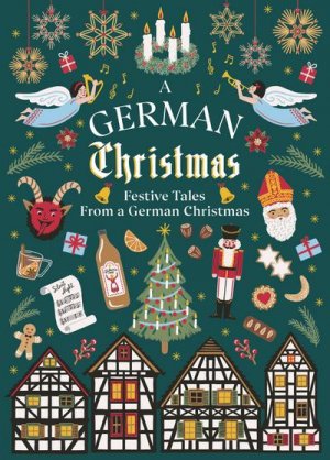 neues Buch – Wilhelm Grimm – A German Christmas