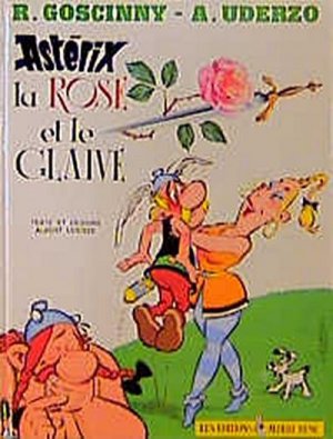 neues Buch – René Goscinny – La Rose et le Glaive