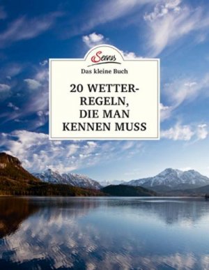 neues Buch – Andreas Jäger – 20 Wetterregeln, die man kennen muss