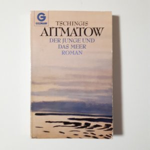 gebrauchtes Buch – Tschingis Aitmatow – Der Junge und das Meer