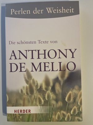 gebrauchtes Buch – Mello, Anthony de – Die schönsten Texte