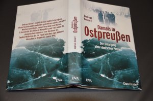 gebrauchtes Buch – Andreas Kossert – Damals in Ostpreußen - Der Untergang einer deutschen Provinz