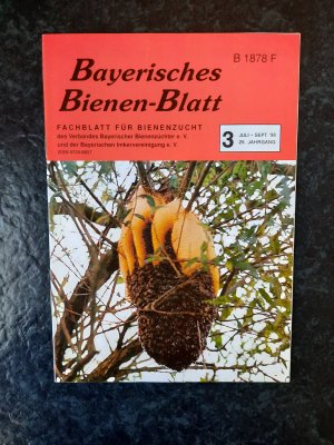 gebrauchtes Buch – Verband Bayerischer Bienenzüchter e – Bayerisches Bienen-Blatt. Fachblatt für Bienenzucht. 25. Jahrgang. Ausgabe 3 (Juli-Sept)/1998.