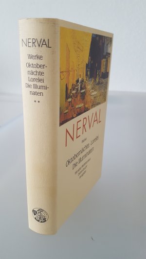 gebrauchtes Buch – Nerval, Gérard de / Krolow, Karl – Werke in drei Bänden, Bd. 2: Die Oktobernächte, Lorelei, die Illuminaten