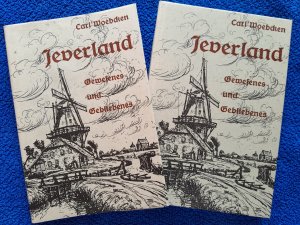 Jeverland - Gewesenes und Gebliebenes