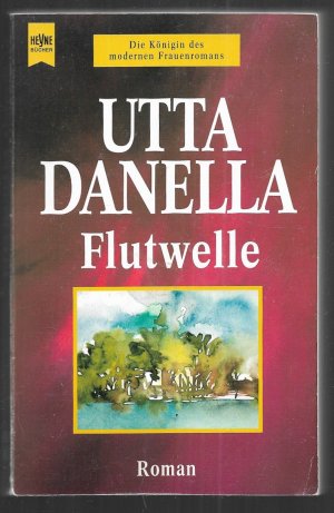 gebrauchtes Buch – Utta Danella – Flutwelle