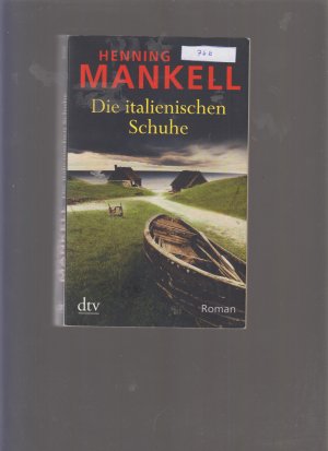 gebrauchtes Buch – Henning Mankell – Die italienischen Schuhe