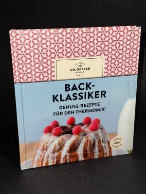 gebrauchtes Buch – Dr. Oetker Verlag – Back-Klassiker - Genuss-Rezepte für den Thermomix®