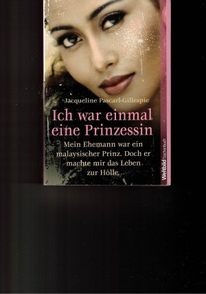 gebrauchtes Buch – Jacqueline Pascarl-Gillespie – Ich war einmal eine Prinzessin