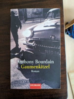 gebrauchtes Buch – Anthony Bourdain – Gaumenkitzel