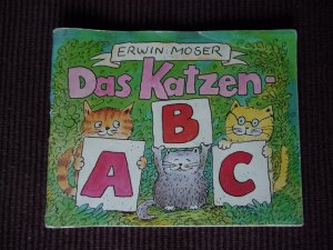 gebrauchtes Buch – Erwin Moser – Das Katzen ABC - Kleinformat