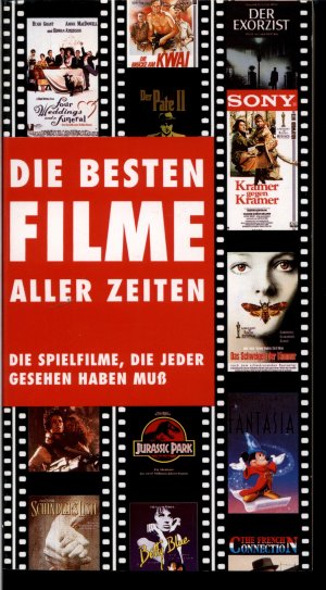 Die besten Filme aller Zeiten - Die Spielfilme, die jeder gesehen haben muss