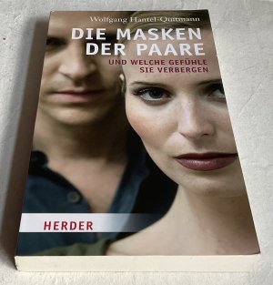 Die Masken der Paare und welche Gefühle sie verbergen