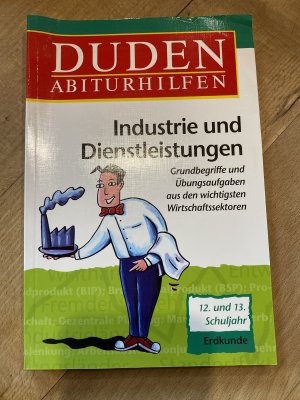 gebrauchtes Buch – Kirchberg, Günter; Walter, Klaus – Industrie und Dienstleistungen - Duden Abiturhilfen