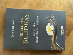 gebrauchtes Buch – Jack Kornfield – Die Lehren Buddhas - Ein Brevier buddhistischer Weisheit