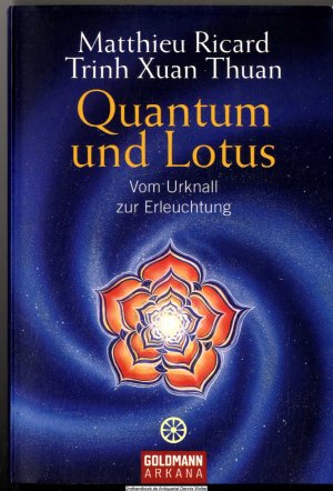 Quantum und Lotus : vom Urknall zur Erleuchtung