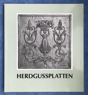 Katalog der Herdgussplatten des Rheinischen Landesmuseums Trier - Herdgußplatten