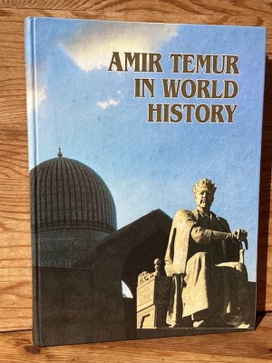 gebrauchtes Buch – Karamatov, Khamidulla  – Amir Temur in World History