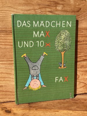 antiquarisches Buch – Shaw, Elizabeth; Mika – Das Mädchen Max und 10xFax