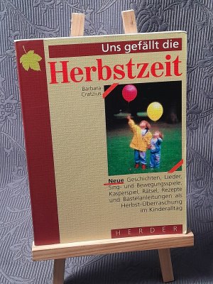 gebrauchtes Buch – Barbara Cratzius – Uns gefällt die Herbstzeit