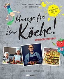 gebrauchtes Buch – LaVita; Holger Stromberg – Manege frei für kleine Köche!: Superhelden essen clever