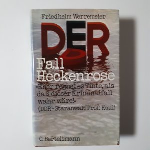 Der Fall Heckenrose