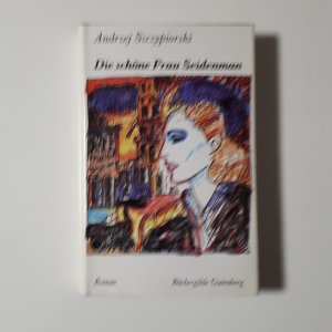 gebrauchtes Buch – Andrzej Szczypiorski – Die schöne Frau Seidenman