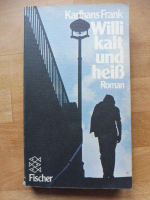 gebrauchtes Buch – Karlhans Frank – Willi kalt und heiss