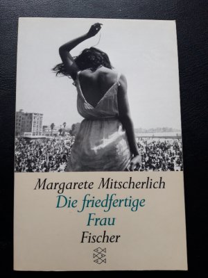 Die friedfertige Frau - Eine psychoanalytische Untersuchung zur Aggression der Geschlechter