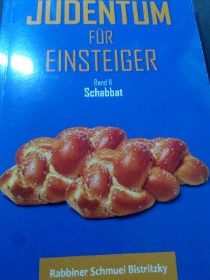 gebrauchtes Buch – Schmuel Bistritzky – Judentum für Einsteiger Band 2., Schabbat