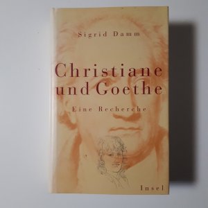 gebrauchtes Buch – Sigrid Damm – Christiane und Goethe