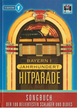 gebrauchtes Buch – Bayern 1 - Jahrhunderthitparade