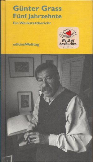 gebrauchtes Buch – Günter Grass – Fünf Jahrzehnte - ein Werkstattbericht