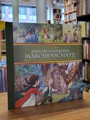 gebrauchtes Buch – Töppe,Natalie  – Mein wunderbarer Märchenschatz - Hänsel & Gretel, Schneeweißchen & Rosenrot, Die sieben Raben