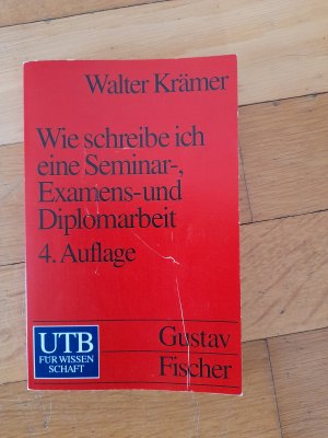 Wie schreibe ich eine Seminar-, Examens- und Diplomarbeit?