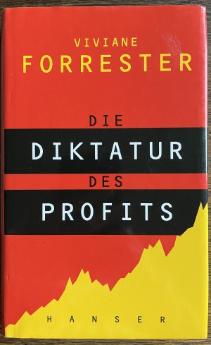 Die Diktatur des Profits