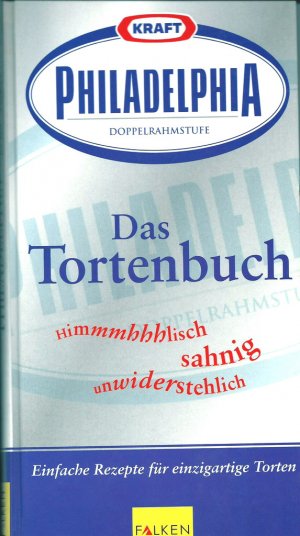 gebrauchtes Buch – Philadelphia - Das Tortenbuch