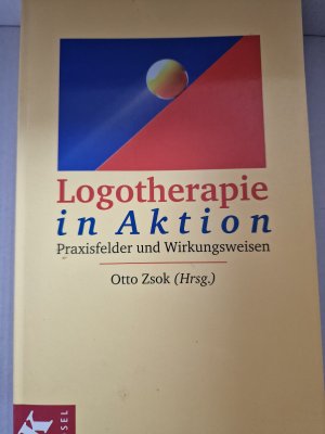 Logotherapie in Aktion