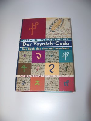 gebrauchtes Buch – Kennedy, Gerry; Churchill – Der Voynich-Code +++ Das Buch, das niemand lesen kann +++ G. Kennedy TOP!!!