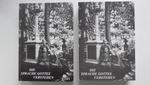 Die Sprache Gottes verstehen (beide Bände) - Dokumentation zu den Ereignissen in und um Marpingen 1876-1877 Band I und II