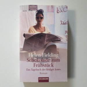 Schokolade zum Frühstück - das Tagebuch der Bridget Jones