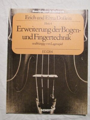 gebrauchtes Buch – Doflein , Erich und Elma – Erweiterung der Bogen- und Fingertechnik unabhängig vom Lagenspiel, Heft 4  Das Geigen-Schulwerk