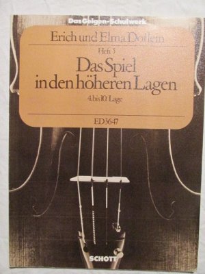 gebrauchtes Buch – Doflein , Erich und Elma – Das Spiel in den höheren Lagen , Heft 5  Das Geigen-Schulwerk  4. bis 10. Lage , ED3547