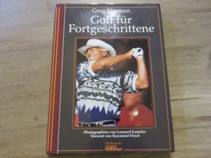 gebrauchtes Buch – Greg Norman – Golf für Fortgeschrittene