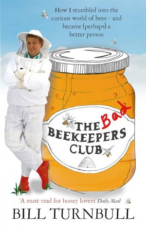 gebrauchtes Buch – Turnbull Bill – the Bad Beekeepers Club