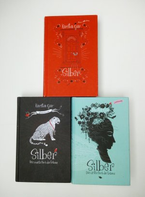 Die Silber-Trilogie (komplett) Das erste + zweite + dritte Buch der Träume